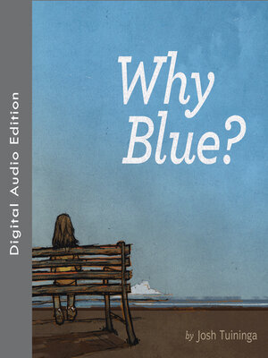 cover image of Why Blue?